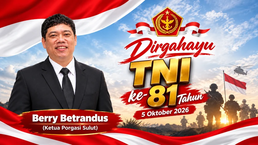 Ketua Porgasi Sulawesi Utara Berry Betrandus menyampaikan ucapan Dirgahayu TNI ke-81 tahun pada 5 Oktober 2026.